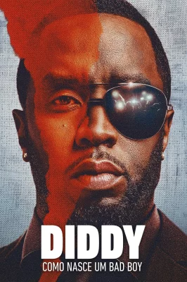 Diddy: Como Nasce Um Bad Boy