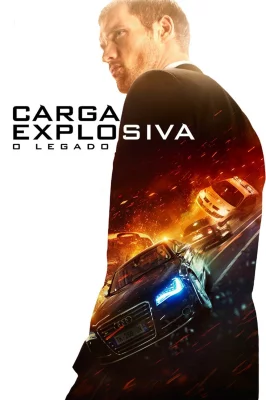 Carga Explosiva - O Legado