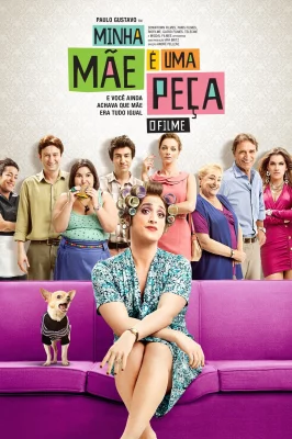 Minha Mãe é uma Peça - O Filme